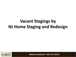 Vacant Stagings by
NJ Home Staging and Redesign
 