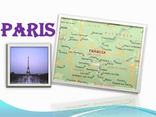 PARIS
 