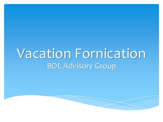 Vacation fornication Vacation fornication