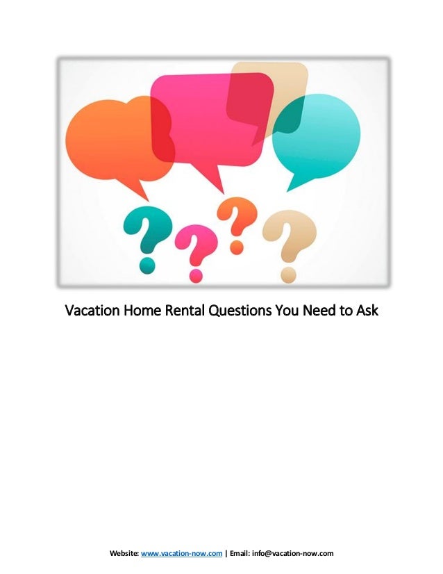 Vacation Home Rental Questions You Need to Ask