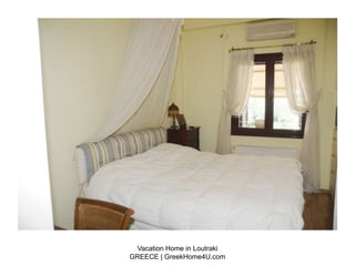 Vacation Home in Loutraki
GREECE | GreekHome4U.com
 