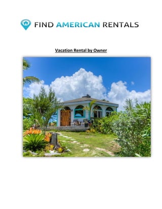 Vacation Rental by Owner
 