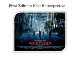 First Edition: Next Retrospective