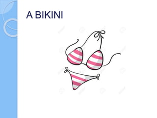 A BIKINI