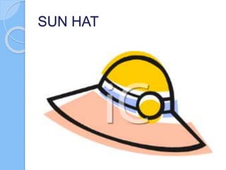 SUN HAT