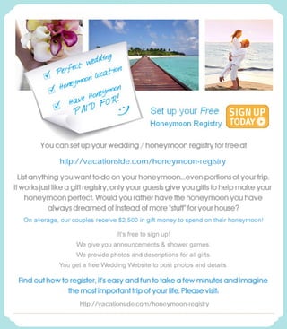 http://vacationside.com/honeymoon-registry
http://vacationside.com/honeymoon-registry
 