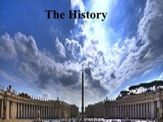The History