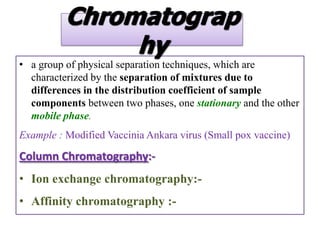 Lab Scale Chromatography        Large Scale
          System           Chromatography System
 