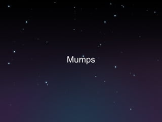 Mumps 
