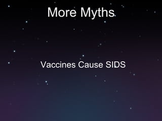 More Myths Vaccines Cause SIDS 