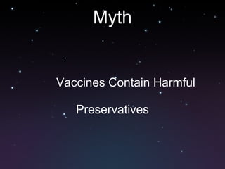 Myth Vaccines Contain Harmful Preservatives 