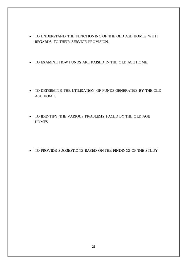 Project report on old age homes Project report on old age homes