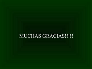 MUCHAS GRACIAS!!!!!

 