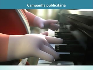 coberturas vacinais
Campanha publicitária
 