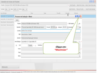 Clique em:
“Maximizar”
 