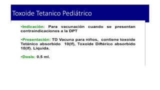Toxoide Tetanico Pediátrico
 