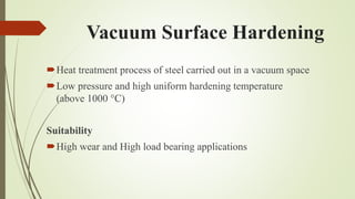 EM-Unit-IV- Vacuum plasma hardening