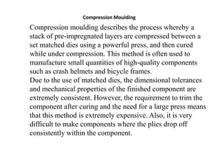 Vacuum bag moulding and compression moulding technique | PPTX