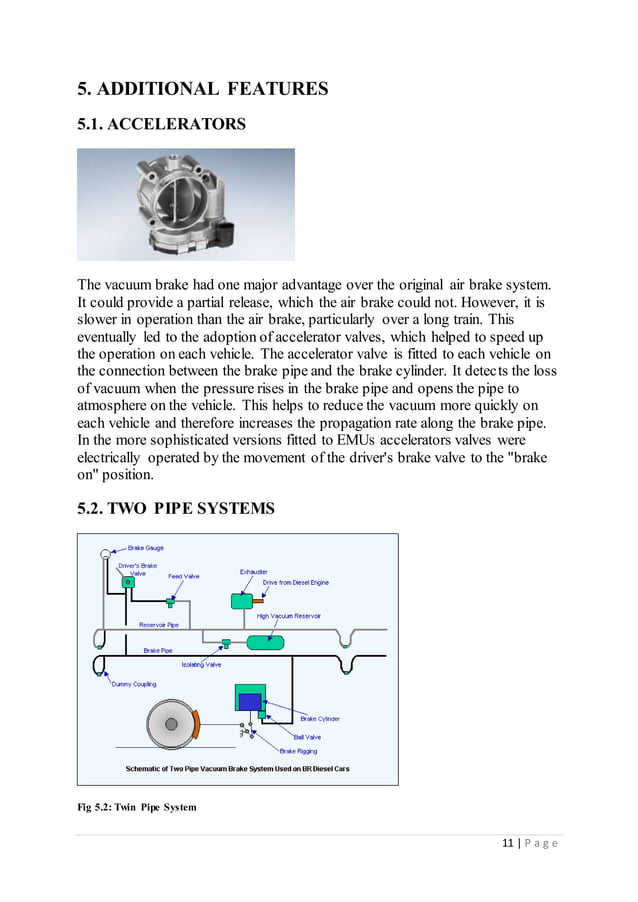 Vacuum braking system