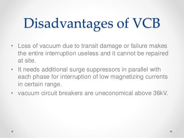 Vacuum Circuit Breaker Selection Of Circuit Breakers