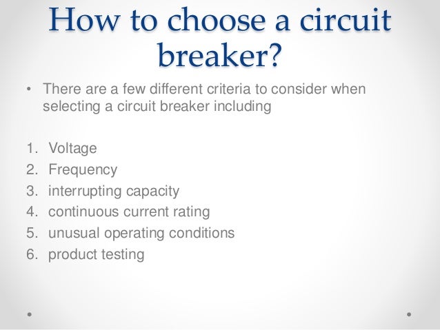 Vacuum Circuit Breaker Selection Of Circuit Breakers
