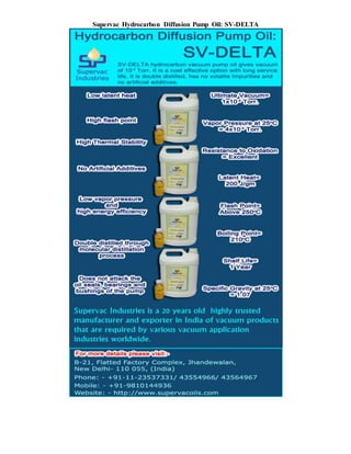Supervac Hydrocarbon Diffusion Pump Oil: SV-DELTA
 
