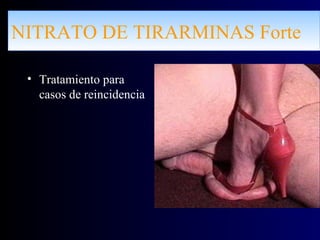 Tratamiento para casos de reincidencia NITRATO DE TIRARMINAS Forte 
