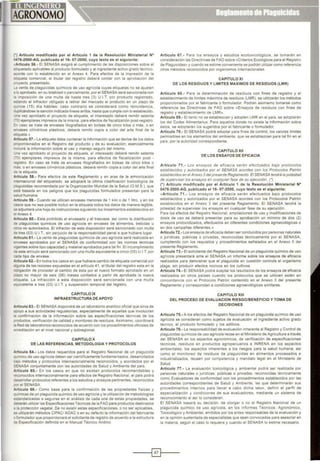 ') Articulo modificado por el Articulo 1 de la Resolución Ministerial N°
~76-2000-AG, publicado el 16- 07-2000, cuyo texto es el siguiente:
Articulo 56.- El SENASA exig1rá el cumplimiento de las diSpOSICiones sobre el
.quetado aplicables al producto formulado y al mgred1ente activo grado técn1co.
.corde con lo establecido en el Anexo 4. Para efectos de la impresión de la
-queta comercial, el titular del registro deberá contar con la aprobación del
-oyecto presentado.
..a venta de plaguicidas qulm1cos de uso agrícola cuyas etíquetas no se ajusten
lo aprobado, en su totalidad o parcialmente, por el SENASA será sancionada con
a 1mposición de una multa de hasta tres (3) U.I.T. por producto registrado,
..stando el infractor obligado a retirar del mercado el producto en un plazo de
... nce (15) día hábiles· caso contrario se cons1derará como reincidencia,
_.piCándose la sanción indicada lineas arriba,hasta que cumpla con lo estableCidO
w"'a vez aprobado e. proyecto de etiqueta, el interesado deberá remitir setenta
-o)ejemplares impresos de la m1sma. para efectos de fiscalización post-registro.
:-. caso se trate de envases litografiados en bolsas de cmco kilos o más, o en
-~vases cilíndricos plástícos. deberá remitir copia a color del arte final de la
-.queta.»
.vticulo 57.- la etiqueta debe contener la información que se derive de los datos
.I'Oporcionados en el Reg1stro del producto y de su evaluación; esencialmente
"ldwá la información sobre el uso y manejo seguro del mismo.
_.,a vez aprobado el proyecto de etiqueta, el interesado deberá remitir setenta
-o) e¡emplares impresos de la misma. para efectos de fiscalización post -
siro. En caso se trate de envases litografiados en bolsas de cinco k1los o
-as o en envases cilíndricos plásticos. deberá remitir copia a color del arte final
..a •a etiqueta.
.vticulo 58.- Para efectos de este Reglamento y en aras de la armonización
-·ernacional del etiquetado, se adoptará la última clasificación toxicológica de
-.aguicidas recomendada por fa Organización Mund1al de la Salud (O.M.S.), que
':'$!á basada en tos peligros que los plaguicidas formulados presentan para fa
udhumana.
.:.rt1culo 59.- Cuando se utilicen envases menores de 1 kilo o de 1 litro. y en los
~s que no sea posible inclw en la etiqueta todos los datos de manera legible,
eadjuntará una hoja de instrucciones s1gu1endo los lineamientos establecidos en
Anexo 4.
.vtlculo 60.- Esta proh1bido el envasado y el trasvase, así como la distribución
..le plaguicidas químicos de uso agrícola en envases de alimentos, bebidas u
·os no autorizados. El infractor de esta disposición será sancionado con multa
Je tres (03) U.I.T., sin perjuicio de la responsabilidad penal a que hubiere lugar.
.rticuto 61 .- La venta de plaguicidas químicos de uso agrlcola será realizada en
.,,ases aprobados por el SENASA de conformidad con las normas técnicas
gentes sobre tipo capacidad y material aprobados para tal fin. El incumplimiento
::.a este articulo será sanc1onado con una multa eqUivalente a cinco (05) U l.T. por
.ada llpo de envase.
.vtículo 62.· En todos tos casos en que hubiera cambio de etiqueta comercial por
aguna de las razones expuestas en el articulo 41, el titular del registro esta en la
~igación de proceder al cambio de ésta por el nuevo formato aprobado en un
azo no mayor de seis (06) meses contados a partir de aprobada la nueva
KlUeta. La infracción a esta disposición será sancionada con una multa
-.qu1valente a tres (03) U.I.T y suspensión temporal del registro.
CAPITULO IX
INFRAESTRUCTURA DE APOYO
.vticulo 63.· El SENASA dispondrá de un laboratorio analitico oficial que sirva de
:ooyo a sus actividades regulatorias. especialmente de aquellas que involucran
.a confirmación de la información sobre las especificaciones técnicas de los
;¡reductos, verificación de calidad y monitoreo de residuos. Asimismo, coordinará
.a Red de laboratorios reconocidos de acuerdo con los procedimientos oficiales de
aaeditación en el nivel nac1onal y subregional.
CAPITULO X
DE LAS REFERENCIAS, METODOLOGIA Y PROTOCOLOS
.vtlculo 64.· Los datos requeridos para el Registro Nacional de un plaguic1da
w mico de uso agricola deben ser científicamente fundamentados, desarrollados
....a¡o métodos y protocolos internacionalmente reconocidos. y acordados por el
SENASA conjuntamente con las autoridades de Salud y Ambiente del país.
~rtic ulo 65.- En los casos en que no existan protocolos recomendables y
~nocidos internacionalmente para efectos de Reg1stro Nacional, el pais podrá
...asarrollar protocolos referentes a los estudios y ensayos pertmentes, reconOCidos
..;reiSENASA.
-rtlculo 66.· Como base para la confirmación de las propiedades fis1cas y
.... m1cas de un plaguicida químico de uso agrícola yla utilización de metodologias
..$tandarizadas a seguirse en el análisis de cada una de estas propiedades, se
..eberán utilizarlas Especificaciones Técnicas de la FAO para productos destinados
¡ la protección vegetal. De no existir estas especificaciones, o no ser aplicables,
se utilizarán métodos CIPAC/ AOAC o en su defecto la información del fabricante
oformuladorque proporcionará el solicitante de reg1stro de acuerdo a la estructura
..., Especificación definida en el Manual Técnico Andino
Artículo 67.· Para los ensayos y estudios ecotoxicológicos, se tomarán en
consideración las Directnces de FAO sobre eCriterios Ecológicos para el Registro
de Plaguicidas• y cuando se estime convemente se podrán utilizar como referencia
otros métodos reconoc1dos por organismos mtemacionales
CAPITULO XI
DE LOS RESIDUOS Y LIMITES MAXIMOS DE RESIDUOS (LMR)
Articulo 68.- Para la determinación de residuos con fines de registro y el
establecimiento de limites máximos de residuos (LMR). se utilizarán los métodos
proporcionados por el fabricante o formulador Podrán asimismo tomarse como
referencia las Dírectnces de FAO sobre «Ensayos de residuos con fines de
registro y establecimiento de LMR•.
Articulo 69.- El tanto no se establezcan y adopten LMR en el país. se adoptarán
los del Codex Alimentarius. Para aquellos donde no exista la información sobre
éstos, se adoptarán los sugeridos por el fabncante o formulador.
Articulo 70.- El SENASA podrá adoptar para fines de control, los valores límites
permisibles en los elementos del ambiente, que se establezcan para tal fin en el
país, por la autoridad correspondiente.
CAPITULO XII
DE LOS ENSAYOS DE EFICACIA
Artfculo 71.· Los ensayos de eficacia serán efectuados bajo protocolos
establecidos y autorizados por el SENASA acordes con los Protocolos Patrón
establecidos en elAnexo 3 del presente Reglamento. El SENASA tendrá lapotestad
de supervisar los ensayos en cualquier fase de su ejecución. (")
(') Artículo modificado por el Articulo 1 de la Resolución Ministerial N"
0476-2000-AG, publicado el16- 07-2000, cuyo texto es el siguiente:
«Artículo 71 .- Los ensayos de eficacia serán efectuados ba1o protocolos
establecidos y autonzados por el SENASA acordes con los Protocolos Patrón
establecidos en el Anexo 3 del presente Reglamento. El SENASA tendrá la
potestad de superv1sar los ensayos en cualqu1er fase de su ejecución
Para los efectos del Reg1stro Nacional. ampliaciones de uso y modificaciones de
dosis de uso se deberé presentar para su aprobac1ón un mínimo de dos (2}
ensayos protocolizados, efectuados en diferentes condiciones agroecológlcas o
en dos campañas diferentes.»
Articulo 72.- los ensayos de eficacia deben ser conduc1dos por personas naturales
o jurídicas, públicas o privadas. reconocidas técnicamente por el SENASA,
cumpliendo con los requisitos y procedimientos sei'lalados en el Anexo 5 del
presente Reglamento.
Artículo 73.- El sohcllante del Registro Nac1onal de un plaguicida qulmico de uso
agrícola presentará ante el SENASA un informe sobre los ensayos de eficacia
realizados para demostrar que el plaguicida en cuestión controla el organismo
plaga, sin producir efectos nocivos en los cult1vos.
Artículo 74.· El SENASA podrá aceptar los resultados de los ensayos de eficacia
realizados en otros paises cuando los protocolos que se utilicen estén en
concordancia con el Protocolo Patrón contenido en el Anexo 3 del presente
Reglamento y correspondan a condiciones agroecológicas similares.
CAPITULO XIII
DEL PROCESO DE EVALUACION RIESGO/BENEFICIO Y TOMA DE
DECISIONES
Articulo 75.- A los efectos del Registro Nacional de un plaguicida qufm1co de uso
agrícola se consideran como sujetos de evaluación: el ingrediente activo grado
técnico, el producto formulado y los aditivos.
Artículo 76.· La responsabilodad de evaluación mherente al Registro y Control de
plaguicidas quim1cos de uso agrícola recae en el Mmisterio de Agricultura a través
del SENASA en los aspectos agronómicos, de venficación de espec1ficac10nes
técnicas. residuos en productos agropecuanos e INRENA en los aspectos
ambientales; los aspectos inherentes a los riesgos para la salud humana. así
como el monitoreo de residuos de plaguicidas en alimentos procesados e
industrializados, recaen por competencia y mandato legal en el Ministerio de
Salud.
Artículo 77.· La evaluación toxicológica y amb1ental podrá ser realizada por
personas naturales o jurld1cas. públicas o privadas. reconocidas técn1camente
como Evaluadores de conformidad con los procedrm1entos establecidos por las
autoridades correspondientes de Salud y Ambiente. las que determinarán sus
procedimientos internos para llevar a cabo dicha abor, definir el perfil de
especialización y cond1ciones de sus evaluadores, mediante un sistema de
reconocimiento si así lo consideran.
El SENASA basará su decisión, de otorgar o no el Registro Nacional de un
plaguicída quimico de uso agrícola, en los Informes Técnicos: Agronómico,
Toxicológico y Ambiental, emitidos por los entes responsables de la evaluac1ón y
en la opinión sustentada de especialistas que sean convocados para asesorar en
la materia. según el caso lo requiera y cuando el SENASA lo estime necesario
--~01----
 