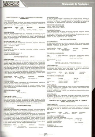 ALQUIETER SULFATO DE SODIO • COCOAMIDOPROPIL BETAINA·
PROPANOTRIOL
CARACTERISTICAS:
_·quido soluble en agua, que actúa como aditivo coadyuvante para mezclar
oon plaguicidas, funcionando como agente portador, protector, penetrante, lo
::ual incremente la eficiencia y acción de éstos.
tOMBRE COMERCIAL
UfE)(
FORMUL. CONC. IMPORTADOR PROCEDENCIA
s.c. 82.~1 +
53.2gn. + 76 g/1. COMERCIAL ANDINASAC. NACIONAL
lAODO DE ACCION:
~educe la tensión superficial del agua minimizando la formación de gotas
;randes. El líquido tiende a dispersarse totalmente en la superficie de las
·.ojas. Permite una acción mas prolongada de los foliares y pesticidas aplicados.
"'.educe los efectos negativos de aguas alcalinas y salobres. No tiene efecto
~..otóxíco sobre las plantas.
~COM ENDACIONES DE USO:
5e usa como humectante con herbicidas. insecticidas, fungicidas, fertilizantes,
=guiadores de crecimiento y defoliantes.
:::.OSis : 40 ml/200 l. agua
:OMPATIBILIDAD:
=s compatible con todos los fungicidas, insecticidas. herbicidas y nutrientes
'::liares del mercado.
~TEGORIA TOXICOLOGICA: 111
-9E!ramente peligroso-Cuidado
DETERGENTE POTÁSICO - AMÍNICO
:ARACTERISTICAS:
: ::argente agrícola totalmente biodegradable, con mayor concentración,
7"T!Uiado como líquido soluble, de pH neutro en solución acuosa, especialmente
:.señado para el lavado de todos los cultivos sin riesgo de causar fitotoxicidad.
3'caz para eliminar sustancias perjudiciales al área foliar de los cultivos como
a h!magina, melaza y el polvo; ayudando a que las aplicaciones fitosanitarias
...,.-en una mejor respuesta en el control de plagas y enfermedades. Incrementa
:flcacia fotosintética de las plantas, cuando las hojas se encuentran libres
... mpurezas. Tiene un efecto de control sobre ciertos insectos picadores
-..-:Jadores eliminando mecánicamente estados ninfales y de adultos, así como
:e la remoción de las esporas de hongos patógenos. Elimina al mismo tiempo
::olvo que se acumula sobre las plantas, dejándolas limpias
RE COMERCIAL FORMUL. CONC. IMPORTADOR PROCEDENCIA
'"E'!ADETER AP 35 SL Detergente potásico -
aminico 3$% ARIS INDUSTRIAL S.A
<IODO DE ACCION:
avar la planta favorece la asimilación de nutrientes foliares. Previene la
-.-.ación de hongos, mohos y en general todos
~.,ellos organismos que dañan los cultivos. No necesita enjuagarse después
... a aplicación, lo cual permite ahorrar agua. No deja residuos en hojas, frutos,
.;-1 el medio ambiente.
"3;0MENDACIONES DE USO:
Dosis
40 mi. 1200 1. de a~ua
::.ASE DE APLICACION
-:-:at antes de usar este producto.
..er.ar la tercera parte del tanque de aplicación con agua, agregar la cantidad
-;soectiva del producto y completar la capacidad del tanque. Agitar hasta obtener
--:! mezcla homogénea. De preferencia usar con equipo a motor con aspersores
..e alto volumen y alta presión. No debe mezclarse con otros pesticidas..
DETERGENTE POTÁSICO
:..:..~CTERISTICAS:
::er:rgente agrícola totalmente biodegradable, formulado como líquido soluble,
- ;¡H neutro en solución acuosa, especialmente diseñado para el lavado de
...ces los cultivos sin riesgo de causar fitotoxicidad.
::'icaz para eliminar sustancias perjudiciales al área foliar de los cultivos como
e ",.magina. melaza y el polvo; ayudando a que las aplicaciones fitosanitarias
-;-en una mejor respuesta en el control de plagas y enfermedades. Incrementa
!'c:acia fotosintética de las plantas, cuando las hojas se encuentran libres
"" lll1purezas. Tiene un efecto de control sobre ciertos insectos picadores
-....wdores eliminando mecánicamente estados ninfales y de adultos, así como
Je la remoción de las esporas de hongos patógenos. Elimina al mismo tiempo
:. :JO!vo que se acumula sobre las plantas, dejándolas limpias
liJit3RE COMERCIAL FORMUL. CONC. IMPORTADOR PROCEDENCIA
- ""ERA DETER SL Concentrado soluble
Detergente potás:co 12.5% ARIS INDUSTRIAL S.A. NACIONAL
MODO DE ACCION:
Al lavar la planta favorece la asimilación de nutrientes foliares. Previene la
formación de hongos, mohos y en general todos aquellos organismos que dañan
los cultivos. No necesita enjuagarse después de la aplicación, lo cual permite
ahorrar agua. No deja residuos en hojas, frutos, ni en el medio ambiente.
RECOMENDACIONES DE USO:
Cultivo: Dosis 1200 l. de agua
Todo tipo de Cultivo 50 - 500 mi
CLASE DE APLICACION
Llenar la tercera parte del tanque de aplicación con agua, agregar la cantidad
respectiva del producto y completar la capacidad del
tanque. Agitar hasta obtener una mezcla homogénea. De preferencia usar con
equipo a motor con aspersores de alto volumen y alta
presión. No debe mezclarse con otros pesticidas.
ESTERES POLIETOXILADOS
CARACTERISTICAS:
Es una mezcla de surfactante no iónico, sustancias Buffer, derivados de aceite
altamente refinado que es ideal para ser utilizado en mezcla con insecticidas,
fungicidas y herbicidas de uso común.
NOMBRECOMERCIAL FORMUL. CONC. IMPORTADOR PROCEDENCIA
PENETRATOR PlUS CE Esteres PolietoXJiados +
Acerte de parafina CROI'SA
RECOMENDACIONES DE USO:
CEBO
BUMINAL t
% PARA 1 UTRO DE AGUA DOSIFICACIÓN DISTRIBUCIÓN DETRAMPAS
2 20 mL 150 • 200 mi de 150 • 200 mi.
mezclapor trampa en:re trampas
BORAX GRANULADO+ 1 10 g.
AGUA 97 20 mi
ETER DE ALQUILFENOL Y POLIETILENGLICOL
CARACTERISTICAS:
Coadyuvante surfactante no iónico utilizado como humectante- adherente,
emulsionante que asegura acción mas eficaz en el uso de insecticidas,
fungicidas, herbicidas. reguladores de crecimiento y otros.
NOMBRECOMERCIAL
ZOOM 50
FORMUL.
C.S
CONC. IMPORTADOR
440 g/1 HORTUS SA
RECOMENDACIONES DE USO:
Cultivos
Varios
Hortalizas yfrutales
Nroz
PRECAUCIONES :
Propiedad
Humecta1te (Coadyuvante}
Acbvador de HerbiCidas
Aclívador de herbicidas
Dosis 1 200 l.
50 - tOOml
300 a 500 mi
200 mi
PROCEDENCIA
ARGENTINA
Utilizar con equipos convencionales, en mezcla con otros productos para mejorar
su acción, utilizando buen cubrimiento. Usar la boquilla adecuada según sea
insecticidas, fungicidas ó herbicidas.
No tiene restricción en el intervalo entre aplicaciones, depende del producto
fitosanitario que acompañe.
COMPATIBILIDAD :
Se puede mezclar con insecticidas, fungicidas, bactericidas, herbicidas y
reguladores de crecimiento de uso normal. Es incompatible con productos que
cumplan una función de agentes reductores u oxidantes.
ETER DE POLIETILEN GLICOL, CLICOL CON OXIDO DE ETILENO Y
DIMETIL POLISILOXANO
CARACTERISTICAS:
Tiene propiedades de humectante y adherente, por ser humectante propicia un
mayor aprovechamiento de la aspersión mediante la reducción de la tensión
superficial de las gotas de la solución, como adherente conserva la humedad
mas tiempo.
NOMBRE COMERCIAL
INEX-A
FORMUL CONC.
LE 52+206 + 18.5 gl
RECOMENDACIONES DE USO:
Insecticidas, fungicidas, desecantes
IMPORTADOR
SERFI SA
PROCEDENCIA
MEXICO
Nutrientes foliares y herbicidas post emergentes.
Herbicidas de traslocación
1· 2ml/l. agua
3-4 ml/1. agua
Herbicidas pre-emergentes y
Nutrientes líquidos al suelo 600 · 700 mllha.
CATEGORIA: 111
Ligeramente peligroso-Cuidado
- ---1@]1----
 