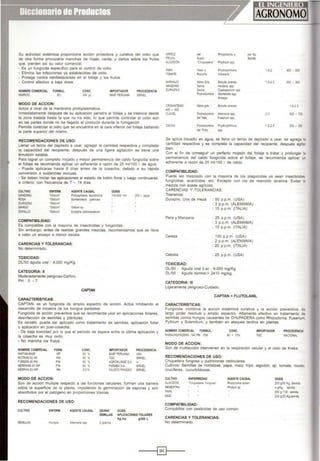 Su actividad sistémica proporciona acción protectora y curativa del oídio que
de otra forma provocaría manchas de hojas. calda; y dal'ios sobre los frutos
que, pierden así su valor comercial.
- Es un fungicida específico para el control de oídio.
- Elimina las infecciones ya establecidas de oídio.
- Protege conlra reinfestaciones en el follaje y los frutos.
- Control efectivo a baja dosis.
NOMBRE COMERCIAL FORIIUL
NMROO EC
MODO DE ACCION:
CONC.
250 g¡l
Actúa a nivel de la menbrana protoplasmattca
IMPORTADOR
BASF PERUANA
PROCEDENCIA
ISRAEL
lnmedtatamente después de su aplicación penetra al follaje y se trasloca desde
la zona tratada hasta la que no ha sido, lo que permtte controlar el oídio aún
en las partes donde no ha llegado el producto durante la fumigación.
Permite controlar el oídio que se encuentra en la cara inferior del follaje bafiando
la parte superior del mismo.
RECOMENDACIONES DE USO:
llenar un tercio del depósito a usar. agregar la cantidad respectiva y completar
la capacidad del recipiente: después de una ligera agitación se tiene una
emulstón estable.
Para lograr un completo mojado y mayor permanenCia del caldo fungicida sobre
el follaje se recomienda aplicar un adherente a razón de 25 mV100 l. de agua.
- Puede aplicarse hasta 8 días antes de la cosecha, debido a su rápida
conversión a sustancias inocuas.
- Se deben iniciar las aplicaciones al estado de botón floral y luego continuarse,
a criteno. con frecuencia de 7 - 14 días.
CULTIVO ENFERM. AGENTE CAUSAL DOSIS
MANZANO "Oid1um" Podosplaera leocotriella 100-500 mV 200 l. agua
ROSA "Oid1um" Sphaeroteca pannosa
DURAZNO "Oid1um"
MAAGO "Oid1um" Oidium sp
ZAPALLO "Oidum• Elysiphe cichoracearum
COMPATIBILIDAD:
Es compatible con la mayoría de insecticidas y fungtcidas.
Sin embargo, antes de realizar grandes mezclas. recomendamos que se lleve
a cabo un ensayo a menor escala.
CARENCIAS YTOLERANCIAS:
No determtnado
TOXICIDAD:
DU50 aguda oral : 4,000 mg/Kg.
CATEGORIA: 11
Moderadamente peligroso-Dañino.
PH : 5-7
CARACTERISTICAS:
CAPTAN. es un fungicida de amplio espectro de acCión. Actúa inhibiendo el
desarrollo de micelios de los hongos parásitos
Fungtcida de acción preventiva que se recomtenda usar en aplicaciones foliares,
desinfección de semillas y plántulas.
Es versátil, puede ser aplicado como tratamiento de semillas, aplicación foliar
o aplicación en post-cosecha.
- De baja toxicidad por lo que el período de espera entre la última aplicación y
la cosecha es muy corto.
- No mancha los frutos.
NOMBRE COMERCIAL FORM. CONC. IMPORTADOR PROCEDENCIA
KAPTAABASF VR 80 '4 BASF PERUAAA USA
BOTRAA 83AA PJd 80 '4 TQC ISRAEl
FORSEM80 f't~ P.M. 80 '4 AGROKI..NGE SA -MERPANt83WP P.M. 80 '4 FAANEXSA ISRAfl.
MERPAN83WP A.l 80'4 FAUSTOPIAGGIO ISRAfl.
MODO DE ACCION:
Son de acción multtple respecto a las funciones celulares. forman una barrera
sobre la superficie de la planta, impidiendo la germinación de esporas y son
absorbidos por el patógeno en proporciones tóxtcas.
RECOMENDACIONES DE USO:
CULTIVO ENFERM. AGENTE CAUSAL DESINF. DOSIS
SEMILLAS APLICACIONES FOLIARES
KgJha g/200 L
SEMILLAS Hongos A.temana spp 2gramos
ARROZ del Rhyzoctonla S porKg
FRIJOL Suelo $enE
ALGODON "Chupadera' Phy1h1um spp
PAPA Hielo o Phythophthora 1.6-2 400 - 500
TOMATE Rancha infestans
NAIWIJO t.lolloGris Bovy1Js cinerea 1.5·25 200- 300
MANZANO Sama Veoturia sw
OVRAZr.O Sama, Clados¡xn¡m sw
Pod·edJ-nbre Glomerela spp
Amarga
CRJSAHTE10 Mohogi!S 8oGyb a>e'ta 16-25
400- 500
CLAVEL Pod'edumbre Af.emana spp 2-3 500- 700
delTallo Fusa11001 spp
CACAO Podredumbre Phythophlhora 1.5-2.5 200 - 350
del Fruto spp.
Se aplica disuelto en agua, se llena un tercio de depósito a usar, se agrega
cantidad respectiva y se completa la capacidad del recipiente; después agita·
bien.
Con el fin de conseguir un peñecto mojado del follaje a tratar y prolongar ~
permanencia del caldo fungícída sobre el folla¡e. se recomienda aplicar u·
adherente a razón de 25 mV100 l. de caldo.
COMPATIBILIDAD:
Puede ser mezclado con la mayoría de los plaguicidas ya sean ínsect•Cidas
fungicidas. acaricidas, etc. Excepto con los de reacción alcalina. Evitar
mezcla con aceite agrícola.
CARENCIAS Y TOLERANCIAS:
Tolerancia:
Durazno, Uva de meza : 50 p.p.m. (USA)
Pera y Manzana
Cereza
Cebolla
TOXICIDAD:
: 3 p.p.m. (ALEMANIA)
: 15 p.p.m. (ITALIA)
: 25 p.p.m. (USA)
: 3 p.p.m. (ALEMANIA)
15 p.p.m (ITALIA)
100 p.p.m·. (USA)
: 2 p.p.m (ALEMANIA)
: 20 p.p.m. (ITALIA)
: 25 p.p.m. (USA)
DU50 : Aguda oral (i.a) : 9,000 mg/Kg.
DUSO : Aguda dormal:> 2410 mg/kg.
CATEGORIA: 111
Ligeramente peligroso-Cuidado.
CAPTAN + FLUTOLANIL
CARACTERISTICAS:
Fungictda. combtna la acción sistémica curativa y la acción preventtva, de
largo poder residual y amplio espectro Altamente efectivo en tratamiento de
semillas contra hongos causantes de CHUPADERA como Rhizoctonia, Fusarium
Pythium y Sclerotium, y también en ataques tardlos en plantas.
NOMBRE COMERCIAL FORMUL
PARACHUPAOERA 740 PM P.M.
MODO DE ACCION:
CONC.
60 • 10%
IMPORTADOR
TQC
PROCEDENCIA
NACIONAL
Son de multiacción intervienen en la respiración celular y el ciclo de Krebs.
RECOMENDACIONES DE USO:
Chupadera fungosa y pudriciones radiculares
Cultivos. Semillas de hortalizas, papa, maíz, frijol. algodón, ajl, tomate, rocoto
crucíferas. cucurbitáceas.
CULTIVO
ALGODóN.
MENESTRA,
PAPA.
MAIZ
ENFERMEDAD
"Chupadera fungosa·
COMPATIBILIDAD:
AGEHTE CAUSAL
Rh-.a sdal>•
Phy11Ymsp
Compatible con pesticidas de uso común.
CARENCIAS YTOLERANCIAS:
No determinado.
DOSIS
200!~'50 Kg. Semila
4!I'Ks semilla
300 g/ T.M sef!'llia
200 g/25 Kg sem•lla
- -----tEJI---
 