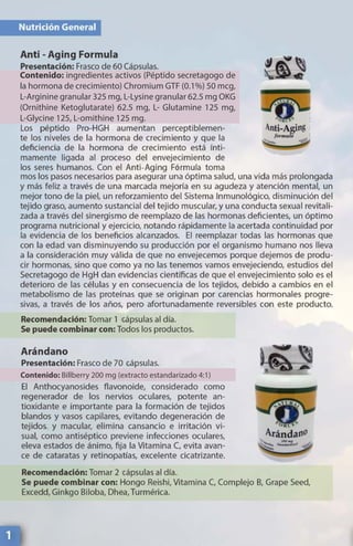 Contenido: Billberry 200 mg (extracto estandarizado 4:1)
Contenido: ingredientes activos (Péptido secretagogo de
la hormona de crecimiento) Chromium GTF (0.1%) 50 mcg,
L-Arginine granular 325 mg, L-Lysine granular 62.5 mg OKG
(Ornithine Ketoglutarate) 62.5 mg, L- Glutamine 125 mg,
L-Glycine 125, L-omithine 125 mg.
 