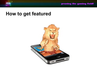 How to get featured
 