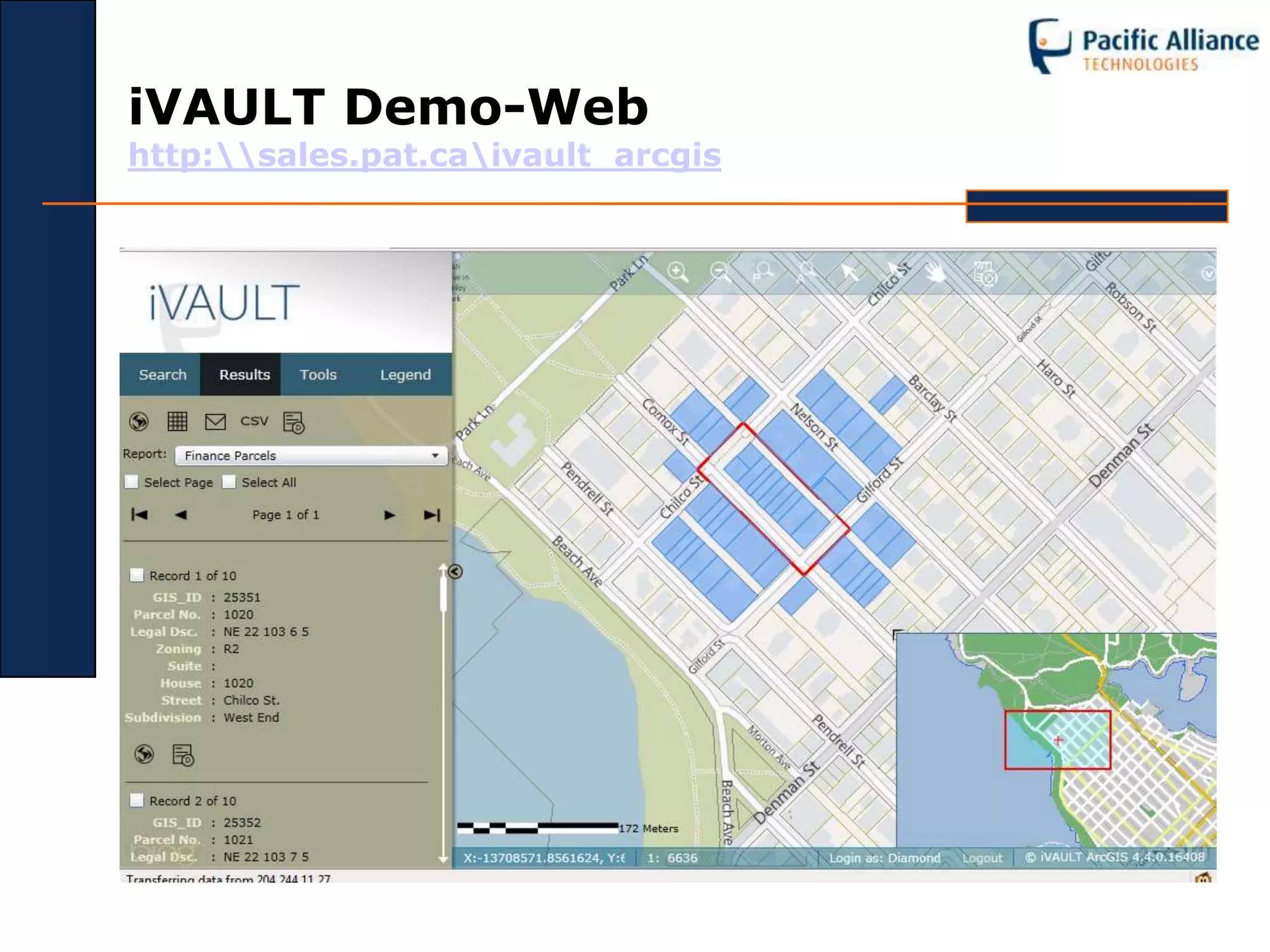iVAULT Demo-Web
http:sales.pat.caivault_arcgis
 