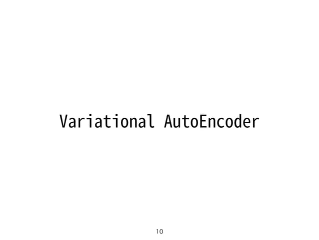 Variational AutoEncoder | PDF | Physics | Science