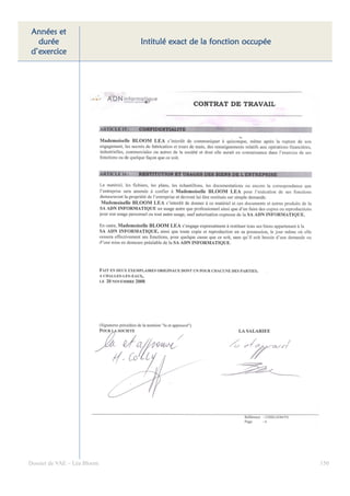 Années et
  durée                      Intitulé exact de la fonction occupée
d’exercice




Dossier de VAE – Léa Bloom                                           150
 