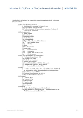 Modules du Diplôme de Chef de la sécurité Incendie          30
                                                         ANNEXE 30




Dossier de VAE – Léa Bloom                                       207
 