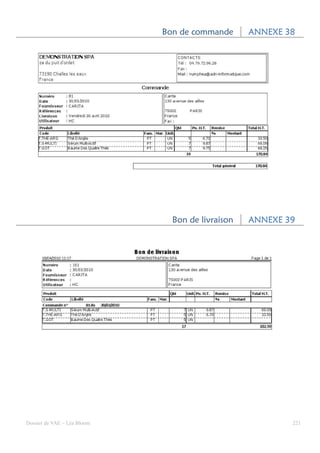 Bon de commande      ANNEXE 38




                               Bon de livraison   ANNEXE 39




Dossier de VAE – Léa Bloom                                221
 