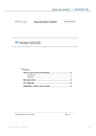 Suivi de version   ANNEXE 46




Dossier de VAE – Léa Bloom                              230
 