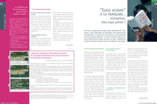 La simulation par

R P O R AT E  N O V E M B R E 2 0 0 6
                                         Vae Solis Corporate :
                                              quand la fiction
                                                                                   … et des entreprises privées et publiques

                                                                                   Des exercices salutaires pour des secteurs                          2004 en Asie de l’Est, dont le bilan n’avait été
                                                                                                                                                                                                                                                                      “CLASS ACTIONS”                                                                                                   6 0 0 2 E R B M E V O N  E TA R O P



                                          dépasse la réalité…                      sensibles                                                           que de quelques centaines de morts, avait
                                                                                                                                                                                                                                                                      À LA FRANÇAISE :
            DANS L’AIR




                                                                                   En mars 2007, l’Organisation mondiale du                            néanmoins entraîné des pertes économiques

                                Les exercices de simulation de crise sont la
                                                                                   Tourisme (OMT) organisait à Paris le premier                        évaluées à 50 milliards de dollars et avait
                                                                                                                                                                                                                                                                                entreprises,




                                                                                                                                                                                                                                                                                                                                                                                                         À
                                seule façon pour une entreprise de tester la       exercice de simulation de crise de grippe                           provoqué temporairement une chute verticale
                                maîtrise et l’efficience des outils et             aviaire pour l’Europe, l’Afrique et le Moyen-                       du tourisme*.
                                                                                                                                                                                                                                                                          êtes-vous prêtes ?




                                                                                                                                                                                                                                                                                                                                                                                                         SUIVRE…
                                méthodes de gestion de crise mis en place.         Orient. Le but de cet exercice était d’affiner                      Ces professionnels qui ont donc pour métier de
                                Ils sont également essentiels pour                 la coordination à l’intérieur des pays et par-                      faire voyager les citoyens constituent un
            C’EST




                                maintenir un dispositif de gestion de crise
                                                                                   delà les frontières, dans l’éventualité d’une                       secteur qui prend très au sérieux le risque de
                                en conditions opérationnelles.
                                Lors des exercices de simulation que nous          crise régionale ou mondiale comme la                                mutation du virus de la grippe aviaire, très
                                organisons, qui sur une demi-journée ou une        propagation rapide d’un nouveau type de                             répandu sur trois continents, en une souche
                                journée mettent en scène un scénario               grippe humaine.                                                     mortelle rapidement transmissible entre les
                                                                                                                                                                                                                            Parmi les 316 propositions du rapport Attali, l’autorisation des “class
                                réaliste, les membres de la cellule de crise                                                                           êtres humains.                                                       actions” suscite moult débats et inquiétudes. Entre protection des
                                doivent gérer :                                    Scénario catastrophe ou nécessaire                                  Pour eux, il est donc essentiel d’être tout à fait                   consommateurs et menace pour les entreprises, cette proposition
                                • une situation de crise reproduite à partir
                                   d’un scénario conçu spécifiquement en
                                                                                   anticipation ?                                                      prêt dans le cas d’une pandémie pour assurer                         ne laisse personne indifférent, à l’instar de Nicolas Sarkozy qui a
                                                                                   À toute heure il y a plus de 2 millions de voya-                    la sécurité et la protection des intérêts des
                                   fonction de l’activité de l’entreprise et de
                                                                                   geurs à l’étranger. Le tourisme est donc un                         clients, des entreprises et de leur secteur.
                                                                                                                                                                                                                            d’ores et déjà montré certaines réserves à ce sujet, s’inquiétant du
                                   ses problématiques ;
                                • la communication avec tous les acteurs           secteur très sensible aux événements qui                                                                                                 tort que cette réforme pourrait causer aux entreprises. Décryptage.
                                   impliqués dans une crise : autorités,           bloquent ou perturbent les déplacements ; à titre
                                   médias, victimes, riverains, etc. ;
                                                                                   d’exemple : la poussée épidémique de SRAS de                                                                  Laurent Porta
                                • une pression psychologique proche de
                                   celle exercée en situation de crise réelle.
                                                                                                                                                                                                      * Source OMT 2007     Une arme de chantage contre les entreprises ?           Vers une meilleure protection                        contexte de concurrence internationale accrue.
                                                                                                                                                                                                                                                                                    des consommateurs…                                   À l’heure où la relance économique est une
                                                                                                                                                                                                                            L’introduction dans le droit français des “class                                                             priorité, il est en effet primordial de maintenir
                                                                                  L’apport des simulateurs informatiques de gestion                                                                                         actions” (actions de groupe) permettrait à un plai-     Un tel dispositif répond à une revendication         un climat de confiance au sein de la société et
                                                                                  de catastrophe accidentelle pour la prise de décisions                                                                                    gnant d’initier, seul, une action judiciaire en répa-   réelle des associations de consommateurs tout        de ne pas exacerber les rapports de force entre
                            1                                                                                                                                                                                               ration d’un dommage causé par un prestataire à          comme à une volonté politique globale. Les           entreprises et consommateurs.
                                                                                  et la formation des décideurs
                                                                                                                                                                                                                            une catégorie entière de personnes. “Il n’est pas       actions de groupe présentent en effet l’avantage
                                                                                                                                Rencontre avec Herculano Caetano, PDG de XISTOS Développement                               nécessaire que les membres de ce groupe soient          de permettre d’étendre la capacité d’action des      Au-delà du risque et des coûts qu’impliquerait
                                                                                                                                                                                                                            individuellement connus au moment de l’intro-           18 associations de consommateurs agréées par         une judiciarisation excessive, certaines consé-
                                                                                  Depuis quelques années, il apparaît sur le marché différents simulateurs de gestion de catastrophes                                       duction de l’action, sous réserve pour le plaignant     le ministre de l’Économie et des Finances, en        quences des “class actions”, notamment sur
                                                                                  naturelles, industrielles ou sociétales.
                                                                                                                                                                                                                            principal de prouver d’une part que ses intérêts        leur offrant la possibilité d’agir au nom de         l’image des entreprises, seront difficilement
                                                                                  Parmi eux, le simulateur de la société XISTOS Développement apporte une petite révolution dans le
                                                                                  domaine. En effet, ce simulateur fait se rencontrer deux mondes : le monde perçu (tout ce qu’on voit                                      coïncident avec ceux de la catégorie qu’il entend       milliers de personnes subissant le même préju-       évitables. Même si le droit français prévoit des
                                                                                  avant, pendant et après une catastrophe) et le monde conçu (tout ce qui se construit comme lois,                                          représenter, et d’autre part que cette catégorie        dice afin d’obtenir une indemnisation.               mesures de protection des entreprises, telles
                            2                                                     comme règles sociétales, comme pratiques). Toute l’astuce de ce simulateur est d’animer le monde                                          peut être définie de manière homogène”, prévient                                                             que l’interdiction de faire de la publicité avant
                                                                                  perçu à l’aide du monde conçu.                                                                                                            la Commission Attali.                                   La procédure se limiterait aux petits préjudices     que le jugement ne soit rendu, on peut aisé-
                                                                                  Ainsi, c’est un véritable outil d’aide à la décision que propose la société XISTOS. “Notre logiciel ne
                                                                                                                                                                                                                                                                                    inférieurs à 2 000 euros en droit de la consom-      ment envisager les dégâts immédiats de ces
                                                                                  propose pas des solutions clés en main, mais participe à la reprise en main d’une situation dégradée”,
                                                                                  indique Herculano Caetano.                                                                                                                La Commission considère que l’autorisation              mation et exclut expressément les préjudices         mises en accusation sur un cours de bourse et,
                                                                                  Le logiciel permet en effet aux décideurs de disposer :                                                                                   des “class actions” contribuerait à renforcer la        corporels. Certains secteurs d’activité, tels la     à plus long terme, sur l’image d’une entreprise,
                                                                                              • de synthèses sur les différents aspects de la situation,                                                                    confiance des consommateurs dans l’économie             téléphonie, les assurances, les banques ou autres    avec pour corollaire une perte de clientèle. Et
                                                                                              • d’anticipation sur la probable évolution du sinistre,                                                                       de marché. Toutefois, les dérives constatées            fournisseurs de services seront donc particulière-   ce, que l’entreprise ait été déclarée coupable
                                                                                              • d’une estimation des conséquences sur le terrain (matérielles mais aussi humaines).                                         outre-Atlantique, où les “class actions” se sont        ment concernés, là où des secteurs tels que          ou non. La médiatisation de la procédure
                                                                                                                                                                                                                            transformées en véritable arme de chantage              l’industrie pharmaceutique seront, eux, préservés.   suffira en effet à elle seule à fragiliser le capital
                            3                                                     Enfin, la force de ce simulateur est d’offrir la vision et le suivi de l’existant en fonction des actions
                                                                                  engagées.                                                                                                                                 contre les entreprises, contraintes de transiger                                                             réputation des entreprises.
                                                                                  “Nous voulions que nos simulateurs offrent une aide à la prise de décisions orientée vers une réorganisation et une                       à prix d’or pour protéger leur image, n’ont pas         … qui implique une meilleure protection              “Class actions” : une part de risque supplémen-
                                                                                  synthèse des informations qui remontent ou qui auraient dû remonter du terrain”, précise le PDG de XISTOS.                                été occultées. La notion de “dommages et inté-          des entreprises !                                    taire qui devra donc dorénavant être intégrée
                                                                                                                                                                                                                            rêts punitifs” étant étrangère au droit français,                                                            dans la gestion des risques des entreprises…
                                                                                                                                                                                                                            les “class actions” à la française n’auront donc        Une telle évolution du droit français ne saurait
                                                                                   Fig1 : Fuite de pipeline provoquant un nuage inflammable (pointillés rouges), qui se propage vers le poste de chargement de camions du   pas pour vocation d’enrichir les plaignants             se faire sans prendre le soin d’éviter certains
                                                                                   dépôt Rubis Terminal dans la banlieue de Strasbourg, nuage qui risque d’exploser au contact d’un point chaud.                            mais bien d’assurer la réparation d’un préjudice        écueils qui risqueraient de mettre en péril
                                                                                   Fig2 : Ondes de surpression créées par l’explosion du Poste de Chargement de camions du dépôt, indiquant que le dépôt serait dévasté.
                                                                                   Fig3 : Conséquences de l’explosion du Poste de Chargement des camions sur l’environnement immédiat du dépôt.                             matériel ou moral.                                      l’activité économique du pays dans un                                                Djamila Chekhar



       20          365° | n° 2 | Juin 2008                                                                                                                                                                                                                                                                                                                                365° | n° 2 | Juin 2008               21
 