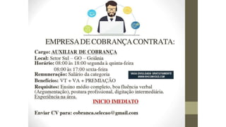 Vagas de Emprego - Goiânia e Região - 19-01-2018