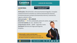 Vagas de Emprego - Goiânia e Região - 19-01-2018