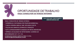 Vagas de emprego - Goiânia e Região - 29-08-2017
