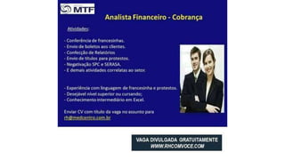 Vagas de emprego - Goiânia e Região - 29-08-2017