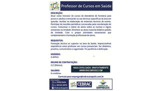 Vagas de emprego - Goiânia e Região - 29-08-2017