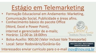 Vagas de emprego - Goiânia e Região - 29-08-2017