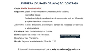 Vagas de emprego - Goiânia e Região - 29-08-2017
