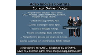 Vagas de emprego - Goiânia e Região - 29-08-2017