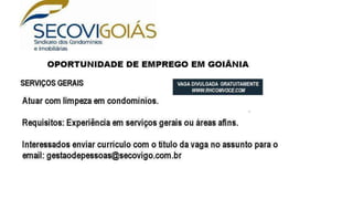 Vagas de emprego - Goiânia e Região - 29-08-2017