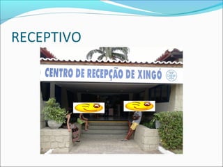 RECEPTIVO
 