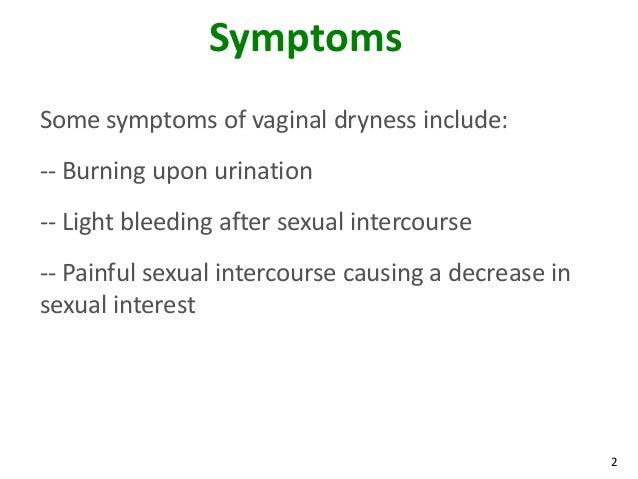 Vaginal Dryness During Intercourse 100